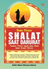 Buku Pintar Shalat Saat Darurat